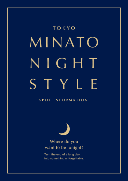 MINATO NIGHT STYLE